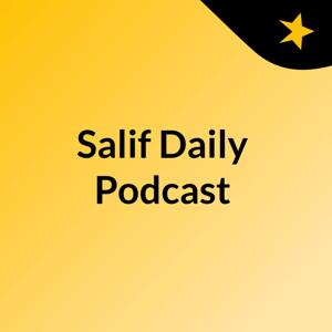 Salif Daily Podcast