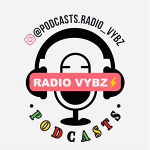 Podcasts Radio Vybz