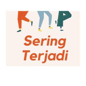 Sering Terjadi