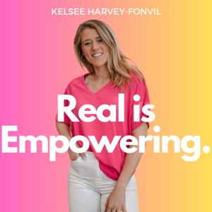 Real is Empowering.