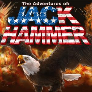 The Adventures of Jack Hammer!