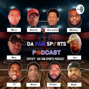 DA FAM SPORTS PODCAST