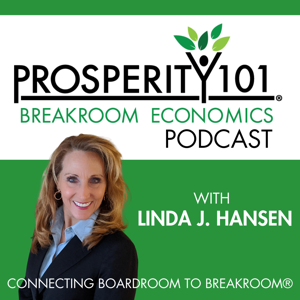 Prosperity 101 Podcast hosted by Linda J Hansen