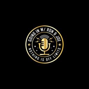 Going In with Ron & Joe