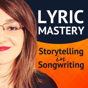 Lyric Mastery - Storytelling in Songwriting