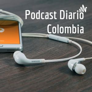 Podcast Diario Colombia