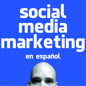 Social Media Marketing en español