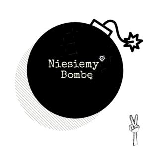 Niesiemy Bombę