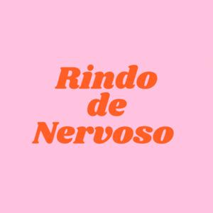 Rindo de Nervoso