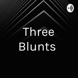 Three Blunts