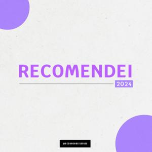 Recomendei