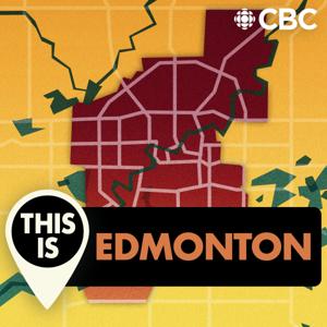 This is Edmonton by CBC