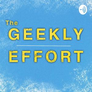 The Geekly Effort