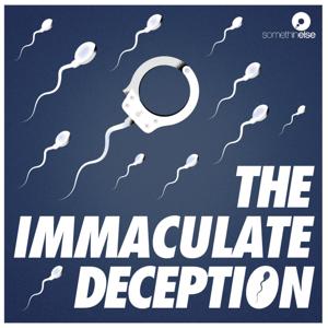 The Immaculate Deception by Somethin' Else / Sony Music Entertainment