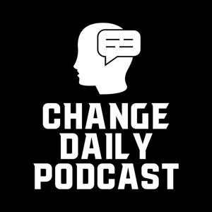 The Change Daily Podcast with DeVory Darkins