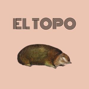 El Topo by La No Ficción