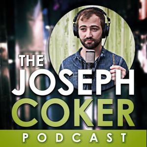 The Joseph Coker Podcast