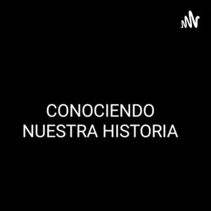 Conociendo Nuestra Historia