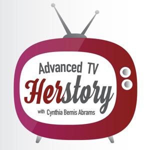 Advanced TV Herstory by Cynthia Bemis Abrams