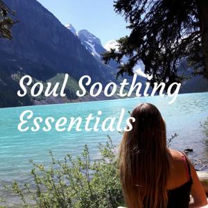 Soul Soothing Essentials