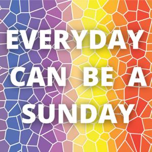 Everyday Can Be A Sunday:  Fun Catholic Family Gospel Talks