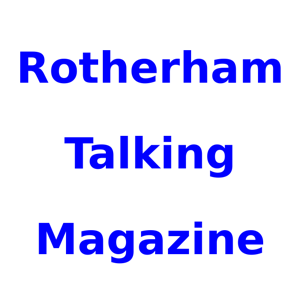 Rotherham Talking Magazine from Rotherham Talking Newspaper