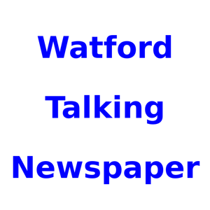 Watford Talking Newspaper