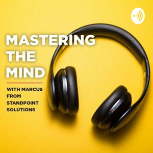 Mastering The Mind With Marcus
