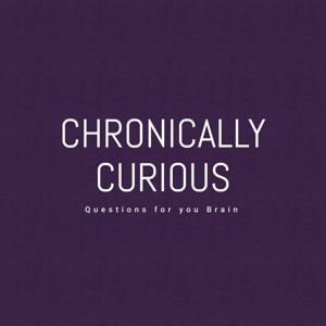 Chronically Curious Podcast