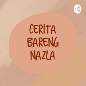 ✨Cerita bareng nazla✨