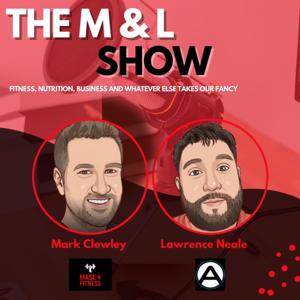 The M & L Show