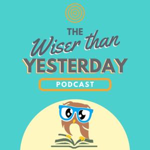 Wiser Than Yesterday: Book club