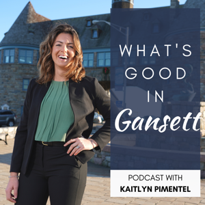 What's Good In Gansett Podcast