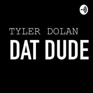 Dat Dude Talks