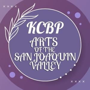 KCBP Community Radio: 
Arts of the San Joaquin Valley