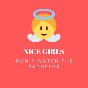 Nice Girls Don't Watch the Bachelor