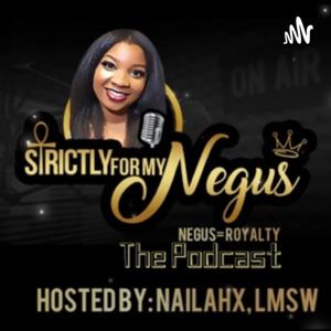 Mastering My Reality Presents: StrictlyformyNegus
