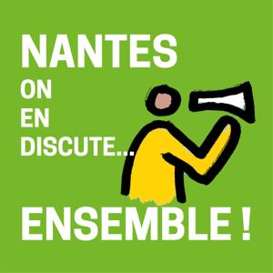 Nantes, on en discute... ensemble !