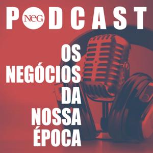 Os Negócios da Nossa Época - Época NEGÓCIOS