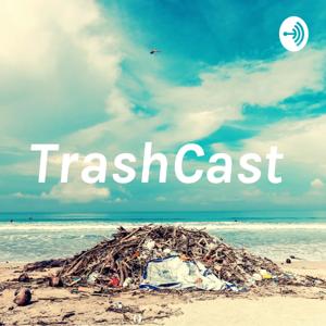 TrashCast