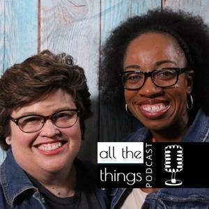 All The Things by Monique Duson & Krista Bontrager