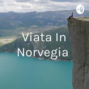 Viata In Norvegia