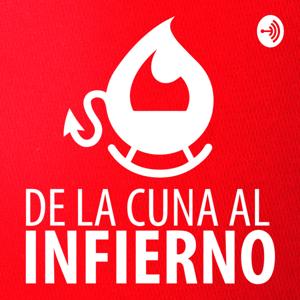 De la cuna al Infierno