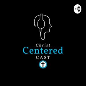 Christ Centered Cast