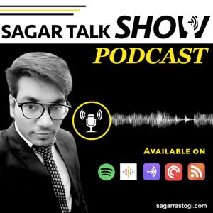 Sagar Talk Show - Digital Marketing & Social Media Podcast
