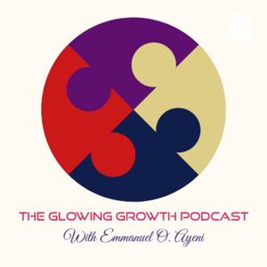 The Glowing Growth Podcast