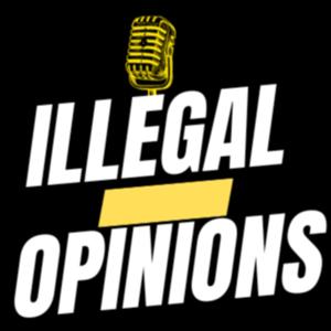 Illegal Opinions
