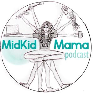 MidKid Mama Podcast