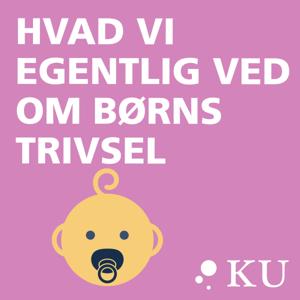 Hvad vi egentlig ved om børns trivsel by Københavns Universitet