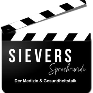 Sievers Sprechrunde - Der Medizin - und Gesundheitstalk